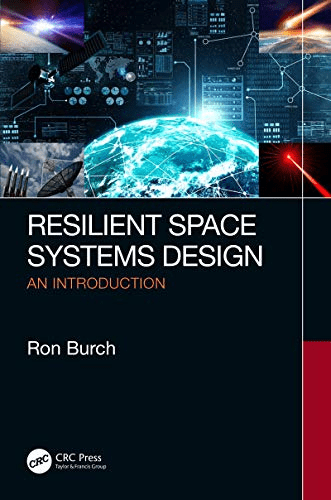 Resilient Space Systems Design: An Introduction