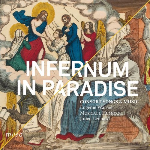Musicall Humors, Julien Leonard, Eugénie Warnier - Infernum in Paradise (Consort Music &amp; Songs) (2012) Hi-Res