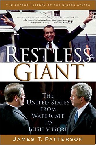 Restless Giant: The United States from Watergate to Bush v. Gore [PDF]