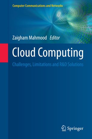 Cloud Computing: Challenges, Limitations and R&D Solutions (True EPUB)
