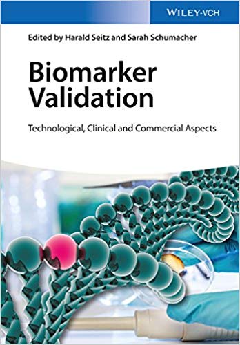 Biomarker Validation: Technological, Clinical and Commercial Aspects
