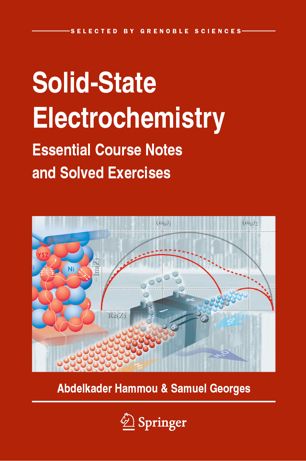 Solid State Electrochemistry: Essential Course Notes and Solved Exercises