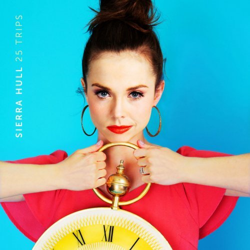 Sierra Hull - 25 Trips (2020)