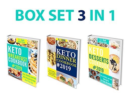 Keto Diet Cookbook: 3 in 1 Box Set: Keto Breakfast Cookbook, Keto Dinner Cookbook, Keto Desserts Cookbook