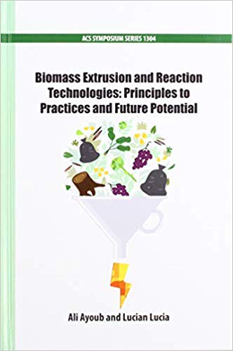 Biomass Extrusion and Reaction Technologies: Principles to Practices and Future Potential