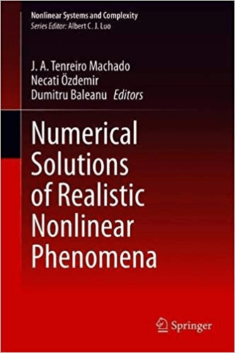 Numerical Solutions of Realistic Nonlinear Phenomena (Nonlinear Systems and Complexity)