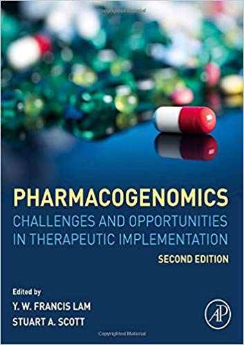 Pharmacogenomics: Challenges and Opportunities in Therapeutic Implementation, 2nd Edition