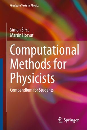 Computational Methods for Physicists: Compendium for Students (True PDF)
