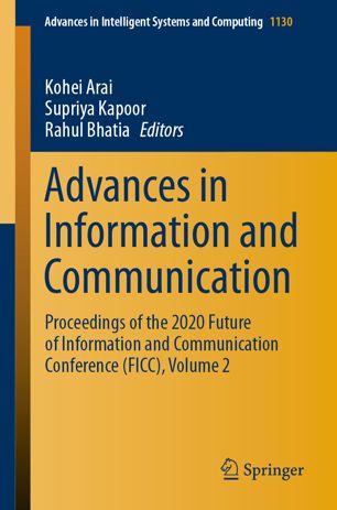 Advances in Information and Communication: Proceedings of the 2020 Future of Information and Communication Conference