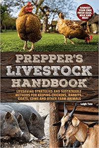 Prepper's Livestock Handbook: Lifesaving Strategies and Sustainable Methods for Keeping Chickens, Rabbits, Goats, Cows (PDF)