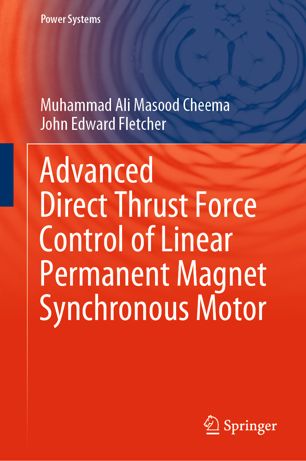 Advanced Direct Thrust Force Control of Linear Permanent Magnet Synchronous Motor