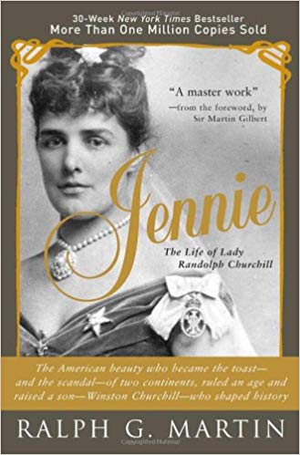 Jennie: The Life of Lady Randolph Churchill