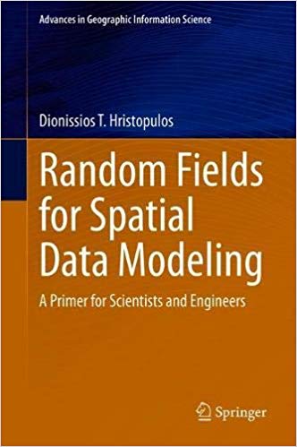 FreeCourseWeb Random Fields for Spatial Data Modeling A Primer for Scientists and Engineers
