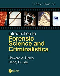 Introduction to Forensic Science and Criminalistics, 2nd Edition