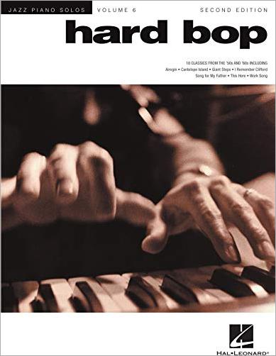 Hard Bop (Jazz Piano Solos, Volume 6), 2nd Edition