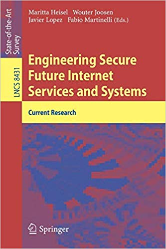 Engineering Secure Future Internet Services and Systems: Current Research