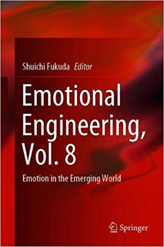 Emotional Engineering, Vol. 8: Emotion in the Emerging World (True EPUB)