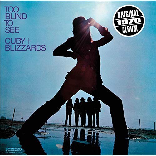 Cuby &amp; The Blizzards - Too Blind To See (1970/2020)