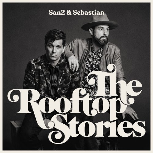 San2 &amp; Sebastian - The Rooftop Stories (2020)