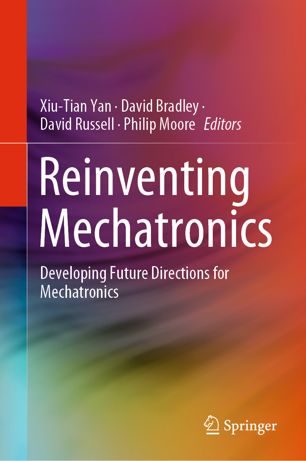 Reinventing Mechatronics: Developing Future Directions for Mechatronics (True EPUB)
