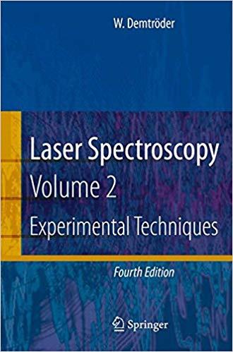 Laser Spectroscopy: Vol. 2: Experimental Techniques