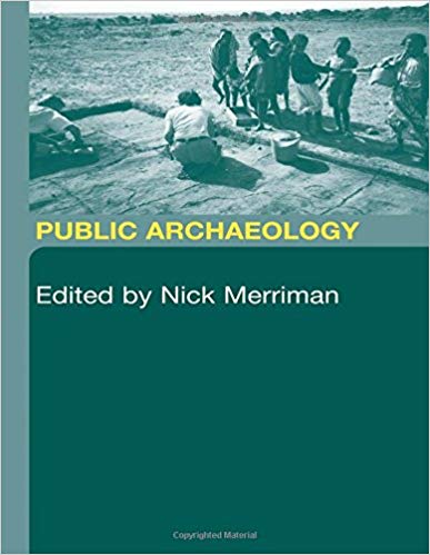 Public Archaeology, 1st Edition