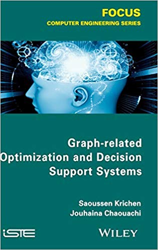Graph related Optimization and Decision Support Systems