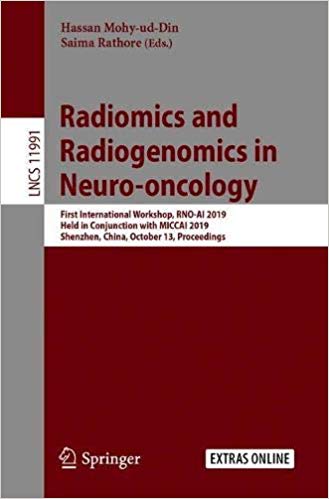 Radiomics and Radiogenomics in Neuro oncology: First International Workshop, RNO AI 2019, Held in Conjunction with MICCA