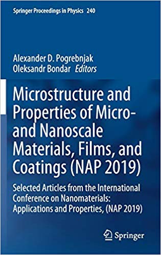 Microstructure and Properties of Micro  and Nanoscale Materials, Films, and Coatings