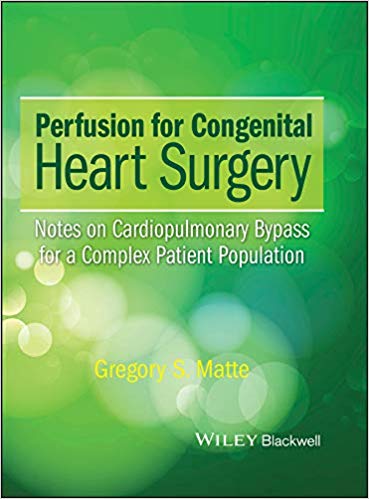 Perfusion for Congenital Heart Surgery: Notes on Cardiopulmonary Bypass for a Complex Patient Population