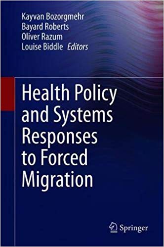 FreeCourseWeb Health Policy and Systems Responses to Forced Migration
