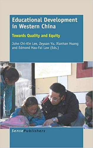 Educational Development in Western China: Towards Quality and Equity
