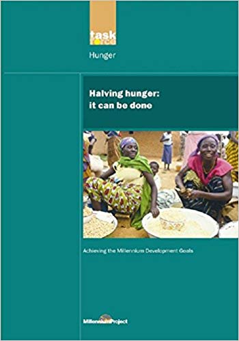 Halving Hunger: It Can Be Done (UN Millennium Project)
