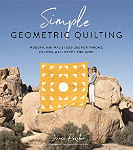 Simple Geometric Quilting: Modern, Minimalist Designs for Throws, Pillows, Wall Decor and More (EPUB)