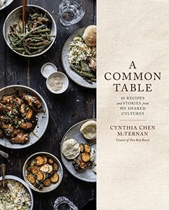 A Common Table: 80 Recipes and Stories from My Shared Cultures: A Cookbook (AZW3)