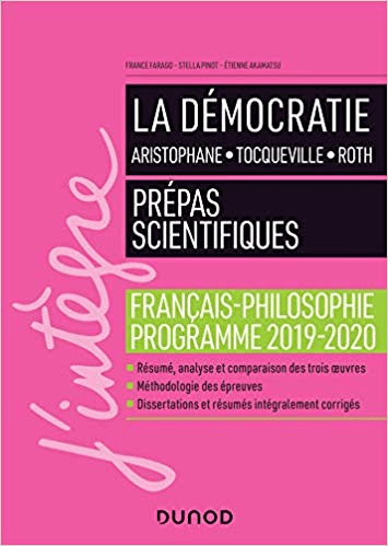 La Démocratie   Prépas scientifiques   Programme français philosophie 2019 2020: Manuel (2019 2020) (J'intègre)