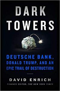 FreeCourseWeb Dark Towers Deutsche Bank Donald Trump and an Epic Trail of Destruction