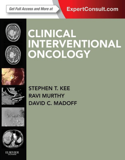 Clinical Interventional Oncology: Expert Consult