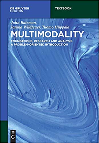 Multimodality: Foundations, Research and Analysis   A Problem Oriented Introduction
