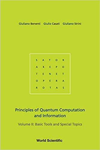 Principles Of Quantum Computation And Information   Volume 2: Basic Tools And Special Topics