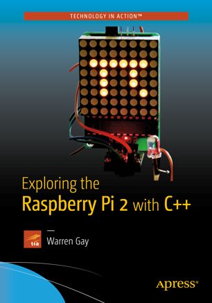 Exploring the Raspberry Pi 2 with C++ (True)