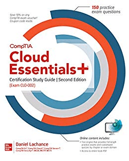 CompTIA Cloud Essentials+ Certification Study Guide, (Exam CLO 002), 2nd Edition
