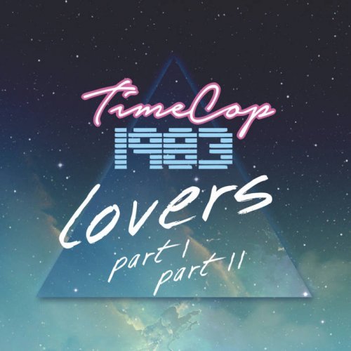 Timecop1983 - Lovers Pt. 1 &amp; 2 (2020)