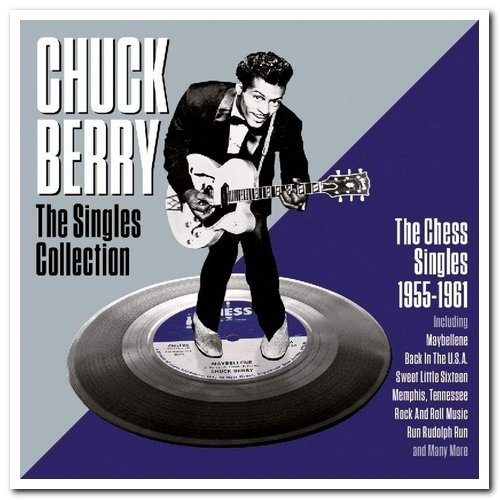 Chuck Berry - The Singles Collection 1955-1961 2CD Set (2016)