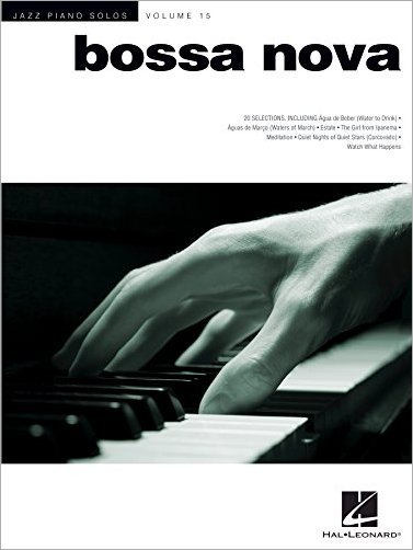 Bossa Nova (Jazz Piano Solos, Volume 15)
