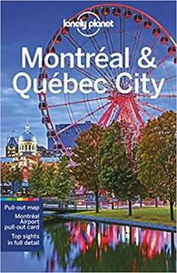 Lonely Planet Montreal & Quebec City, 5th Edition