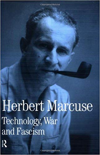 Technology, War and Fascism: Collected Papers of Herbert Marcuse, Volume 1