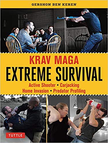 Krav Maga Extreme Survival: Active Shooter * Carjacking * Home Invasion * Predator Profiling, PDF