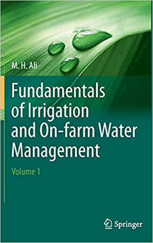 Fundamentals of Irrigation and On farm Water Management: Volume 1