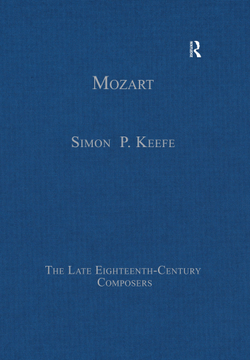 Mozart (The Late Eighteenth Century Composers)